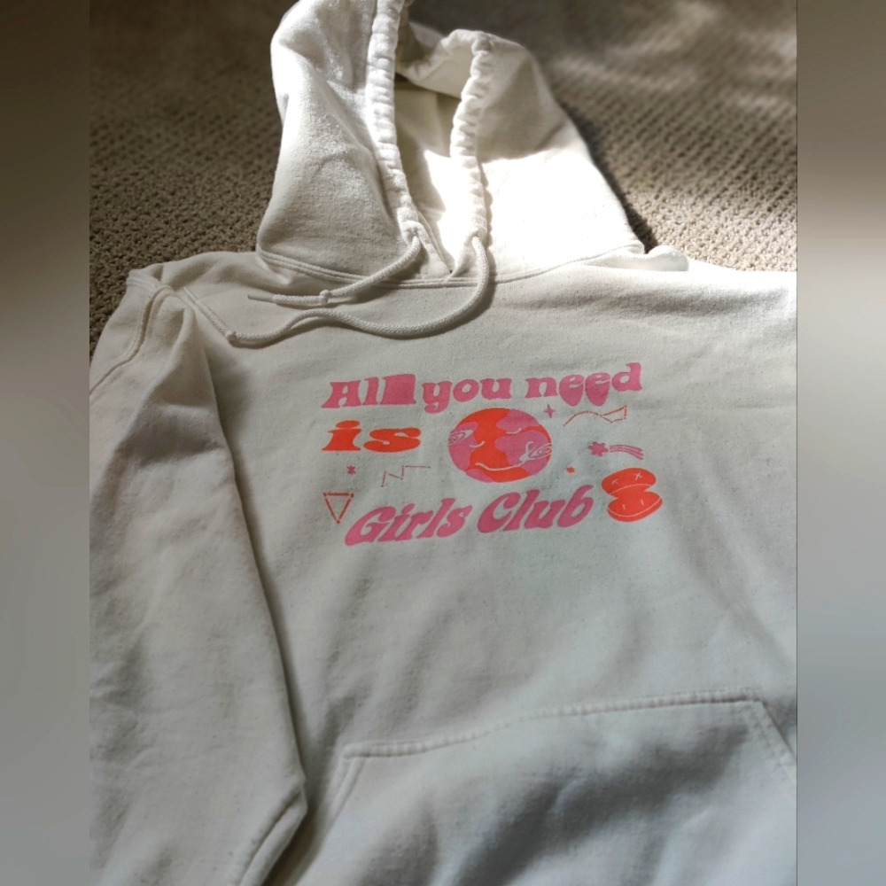 "All You Need is Girls Club" Large Hoodie